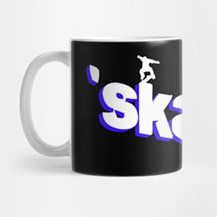 skate, skater and fun Mug